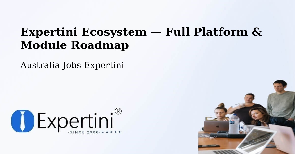 Expertini Ecosystem — Full Platform & Module Roadmap – Mapleton