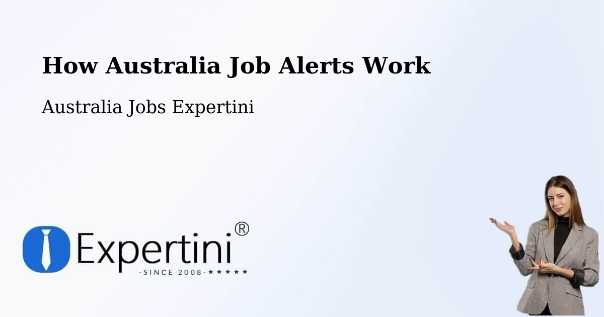 Job Alert System Overview – Mapleton - Australia Jobs Expertini