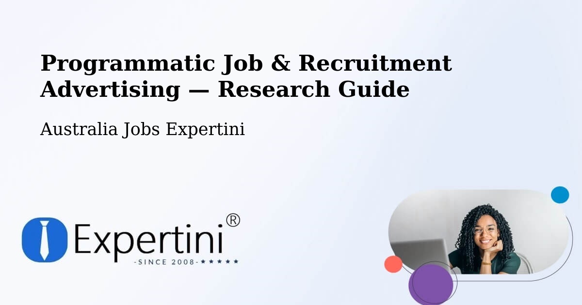Programmatic Job & Recruitment Advertising — Research Guide – Mapleton