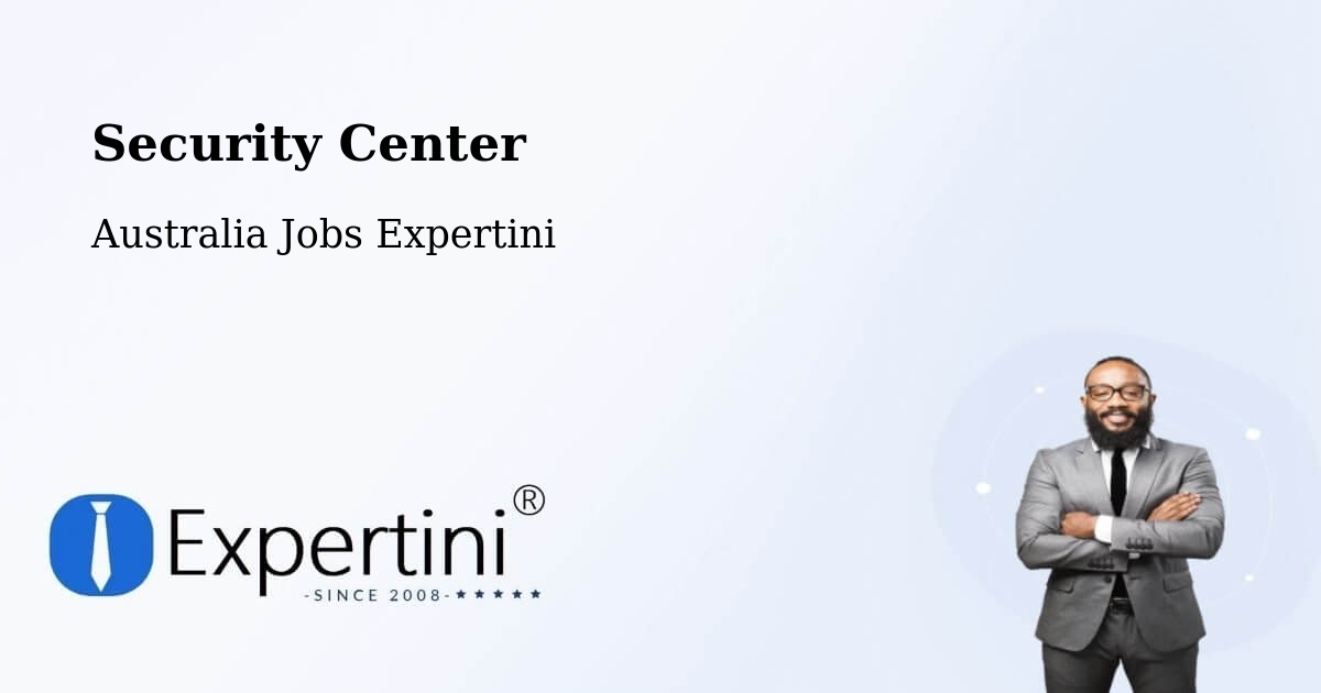 Security & Compliance – Mapleton - Australia Jobs Expertini