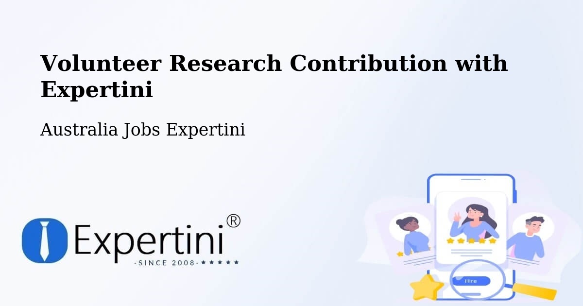 Volunteer Research Contribution Program – Mapleton - Australia Jobs Expertini